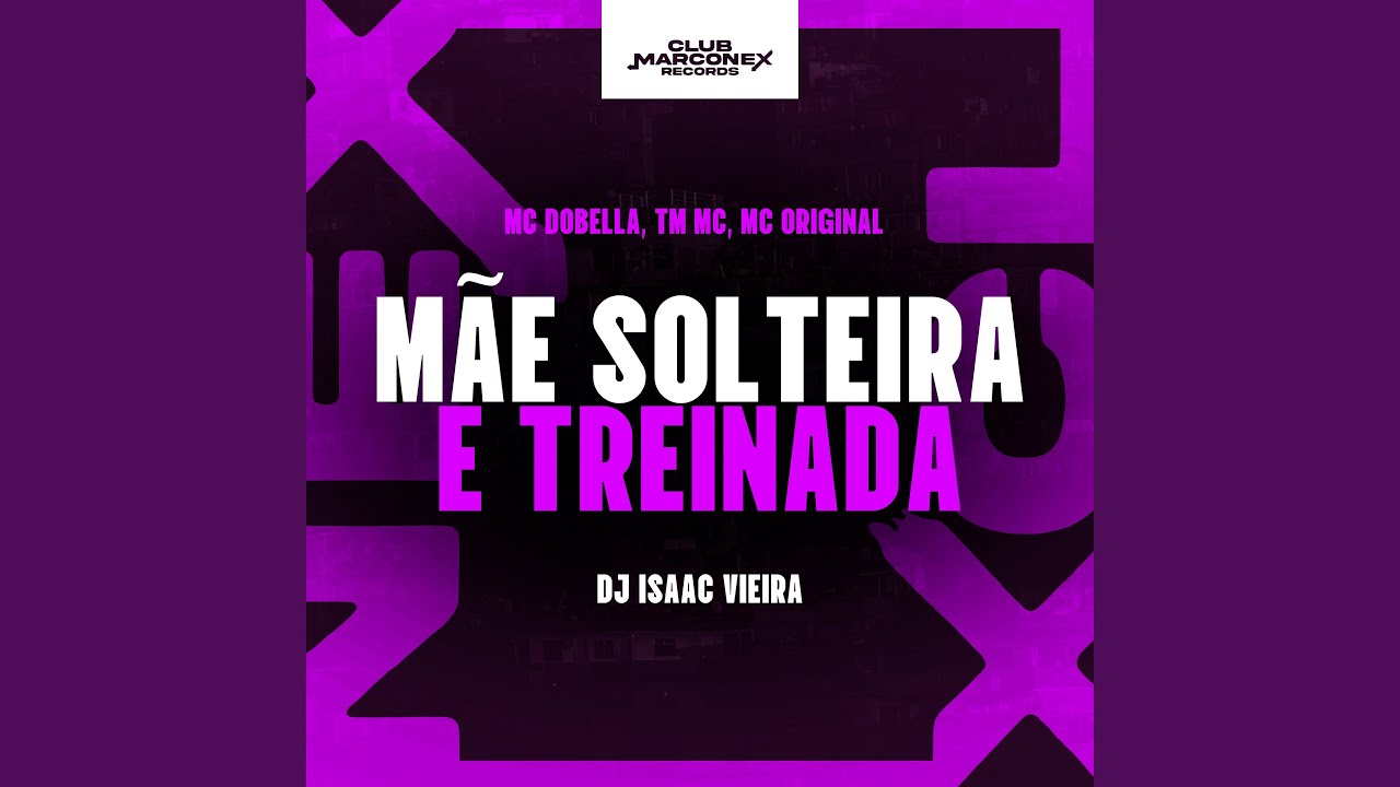 Mãe Solteira e Treinada