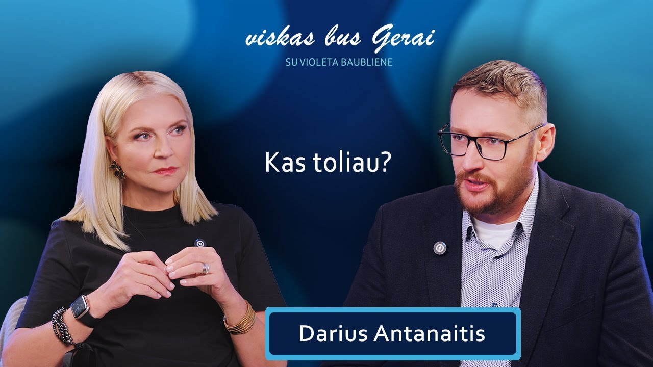 VISKAS BUS GERAI su Violeta Baubliene svečias - atsargos majoras Darius Antanaitis. Kas toliau?