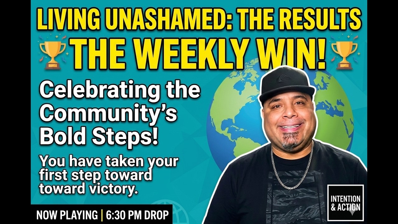 Main Video Title: Living Unashamed: The Results & The Weekly Win 🎊💪