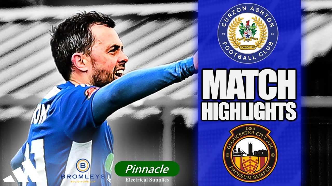 Curzon Ashton 4-1 Gloucester City AFC | Highlights | Vanarama National League North