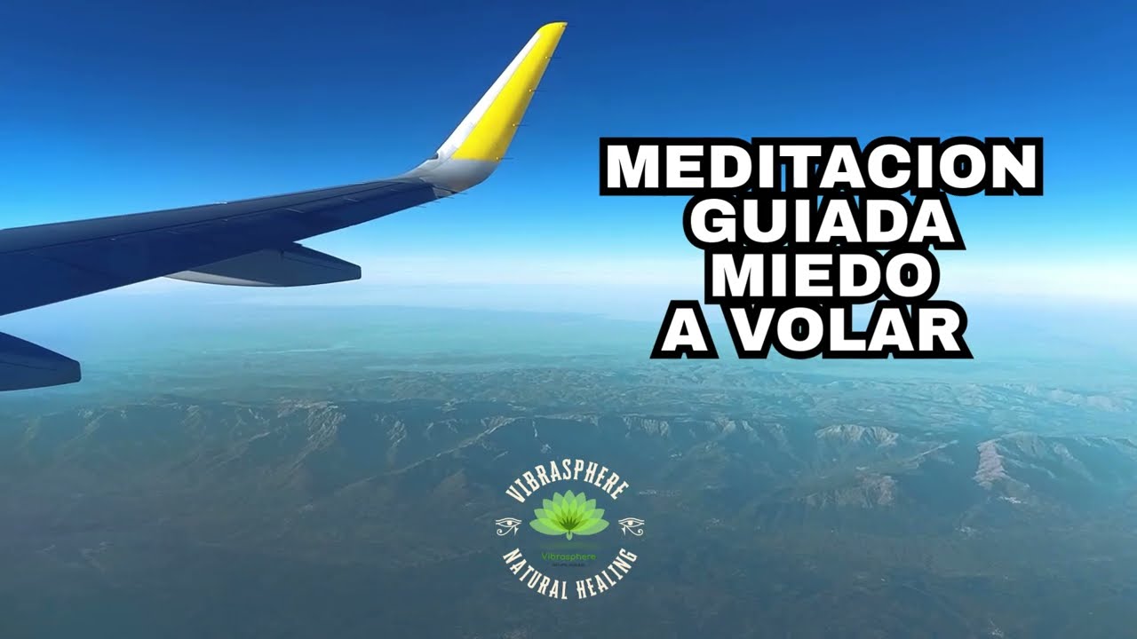 Meditación para Volar en Avión | Calma la Ansiedad y Encuentra Paz Interior