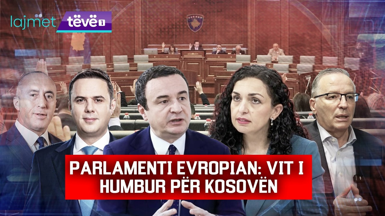 LAJMET QENDRORE - PARLAMENTI EVROPIAN: VIT I HUMBUR PËR KOSOVËN - 11.03.2026 @teve1