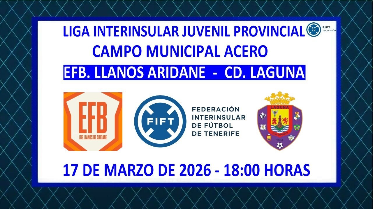 Directo | La Palma | Juvenil Provincial | EFB. LLanos Aridane - CD. Laguna