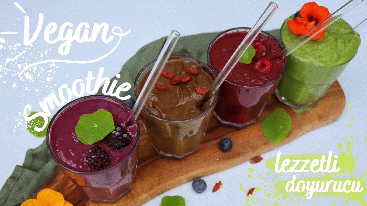 4 Farklı Lezzetli Doyurucu Vegan 🌱 Smoothie Tarifi I Benim Favorilerim