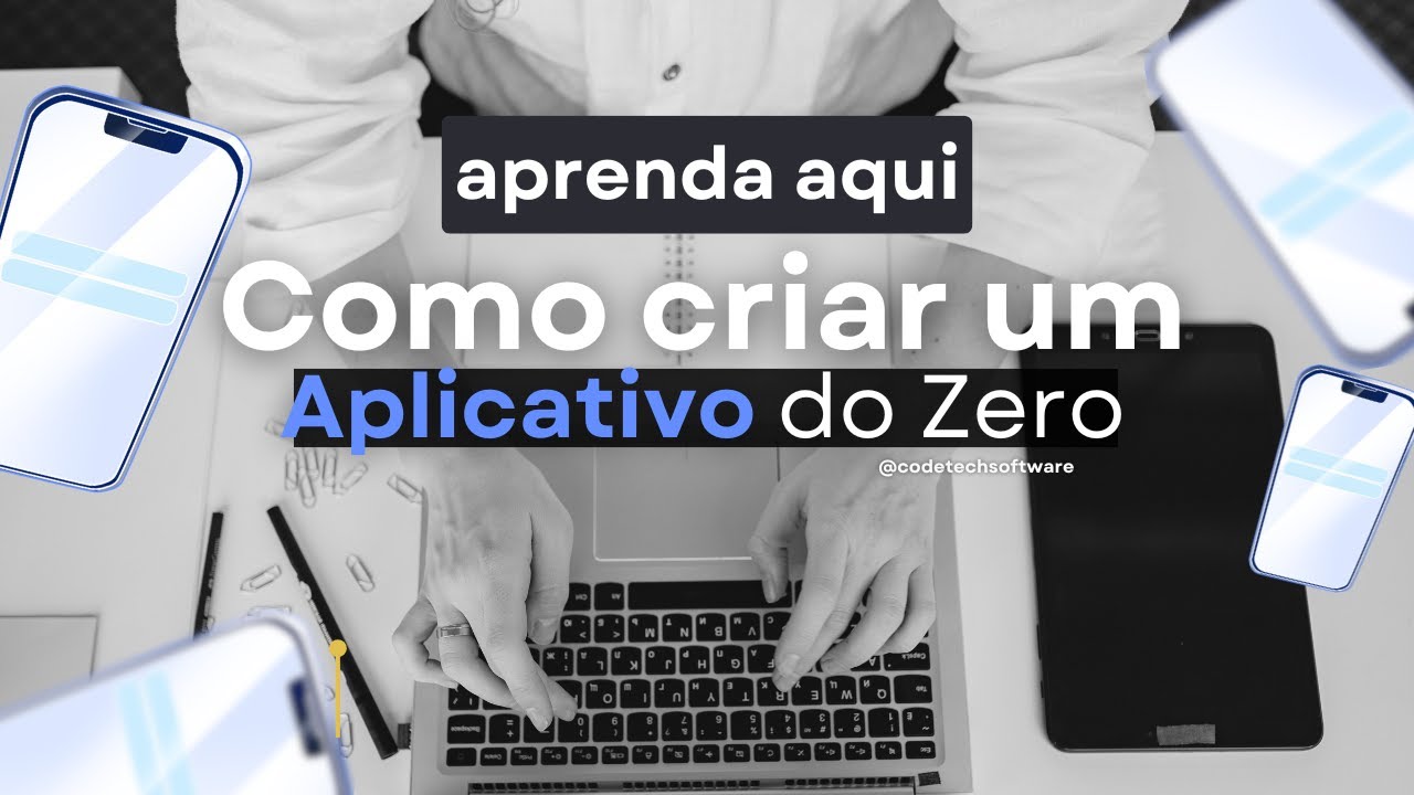 Como criar um aplicativo do ZERO (mesmo se você não é técnico)