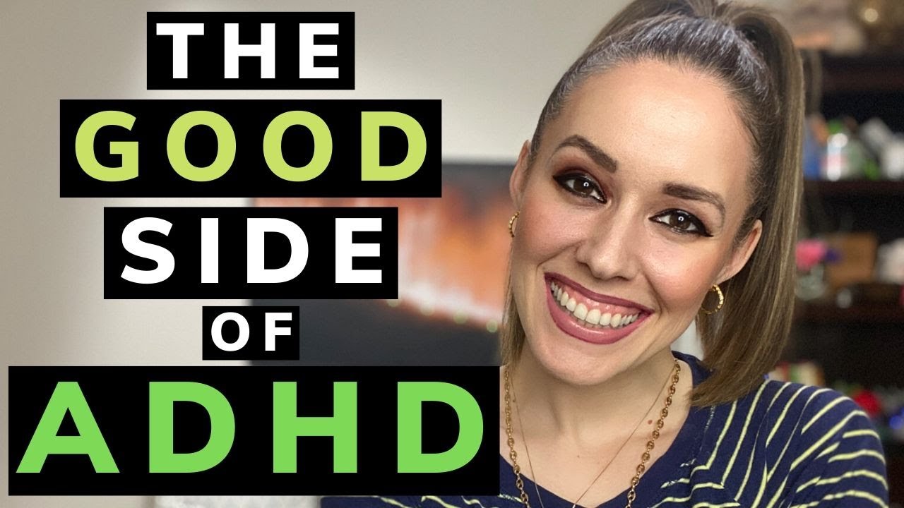 The Good Side Of ADHD