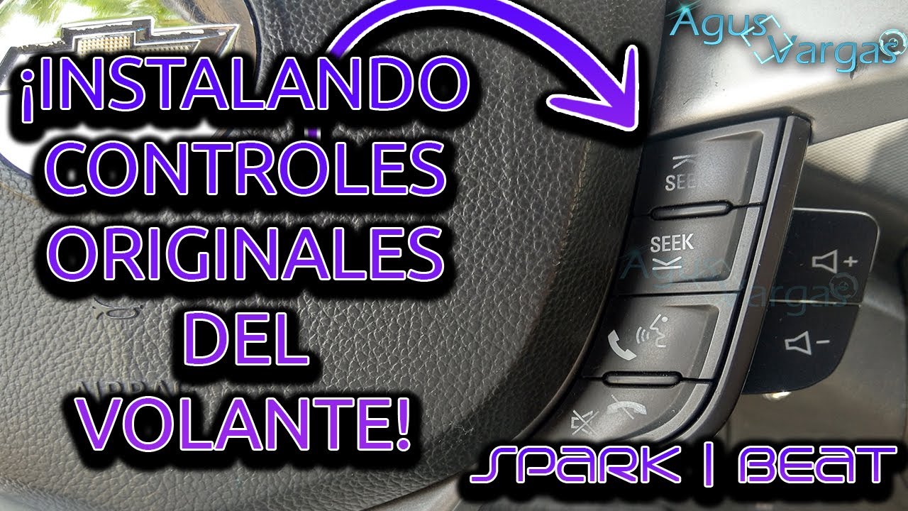 INSTALAR/ADAPTAR CONTROLES DE AUDIO AL VOLANTE ORIGINALES EN CHEVROLET SPARK/BEAT | Agus Vargas