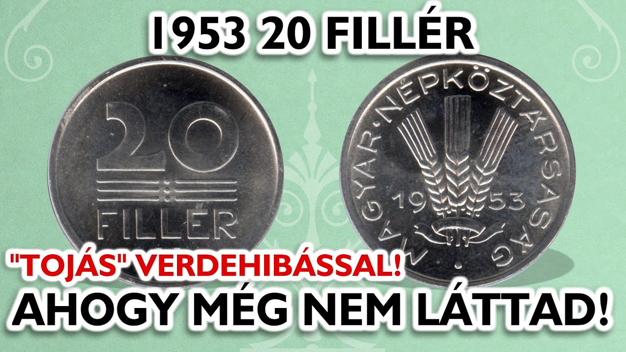 1953 20 fillér - Értékes? Ritka? Mégsem? - Mit kell tudni? 