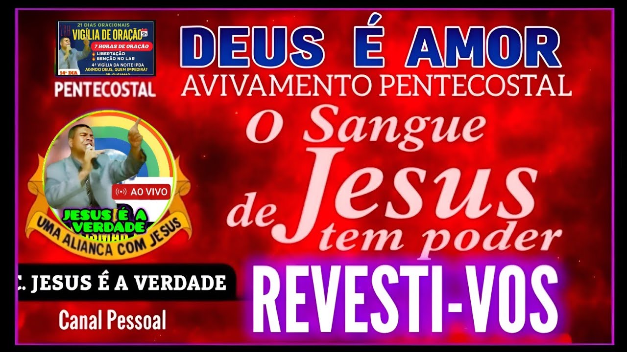 🔥IPDA AO VIVO🙌ORAÇÃO CALVÁRIO 18H -  AVIVAMENTO ESPIRITUAL PENTECOSTAL #oração18h #Oração7h