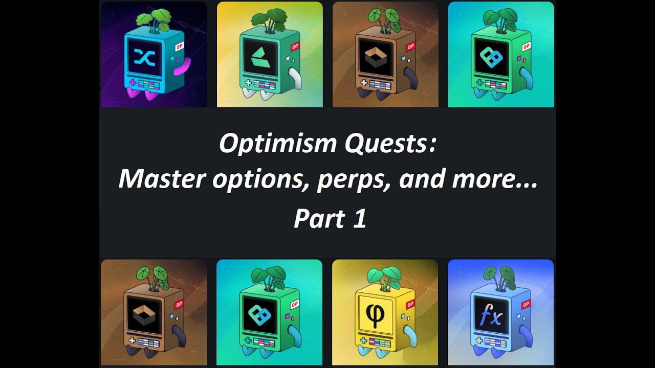 Optimism Quests: Master Options, Perps, and More...Part 1