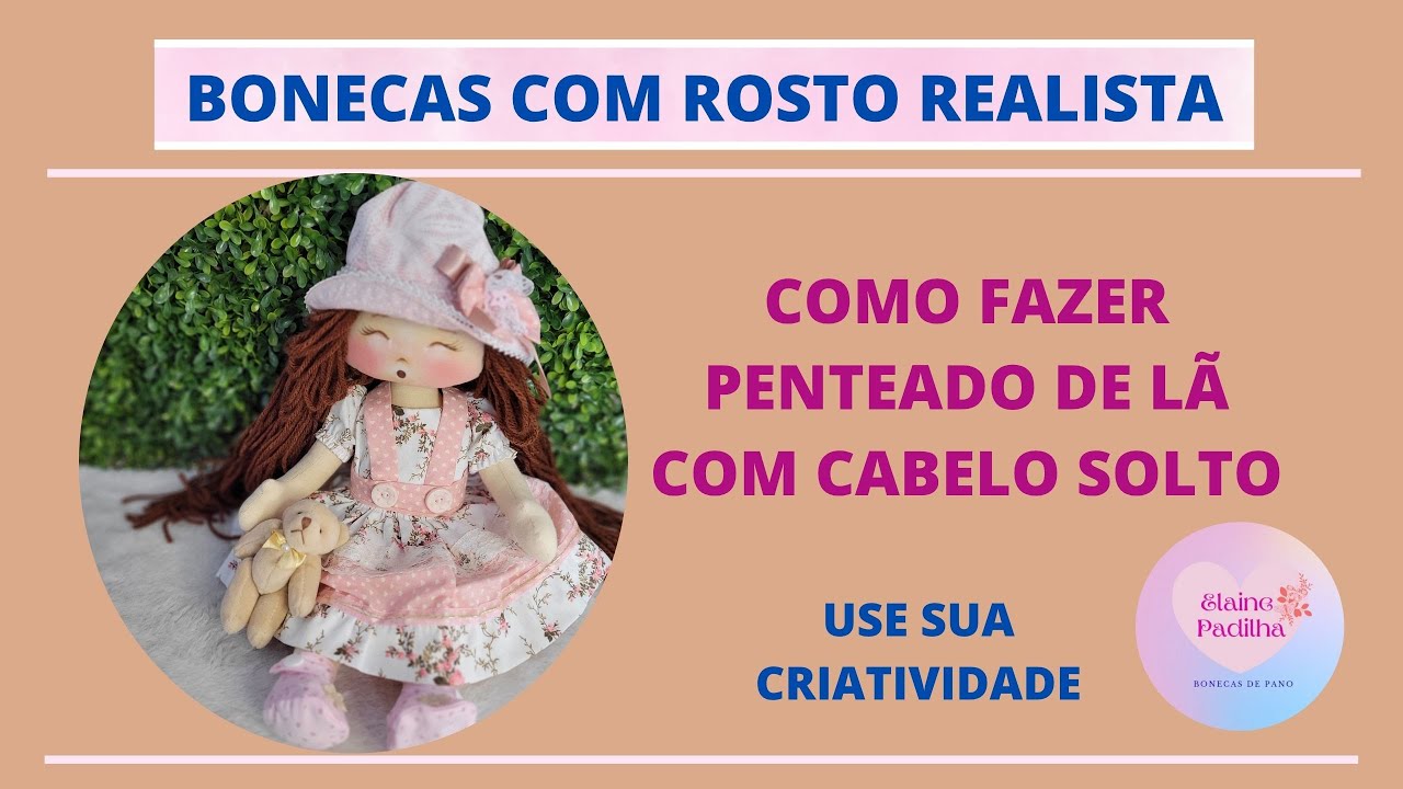 Tutorial de penteado de lã  - cabelo solto, para bonecas de pano