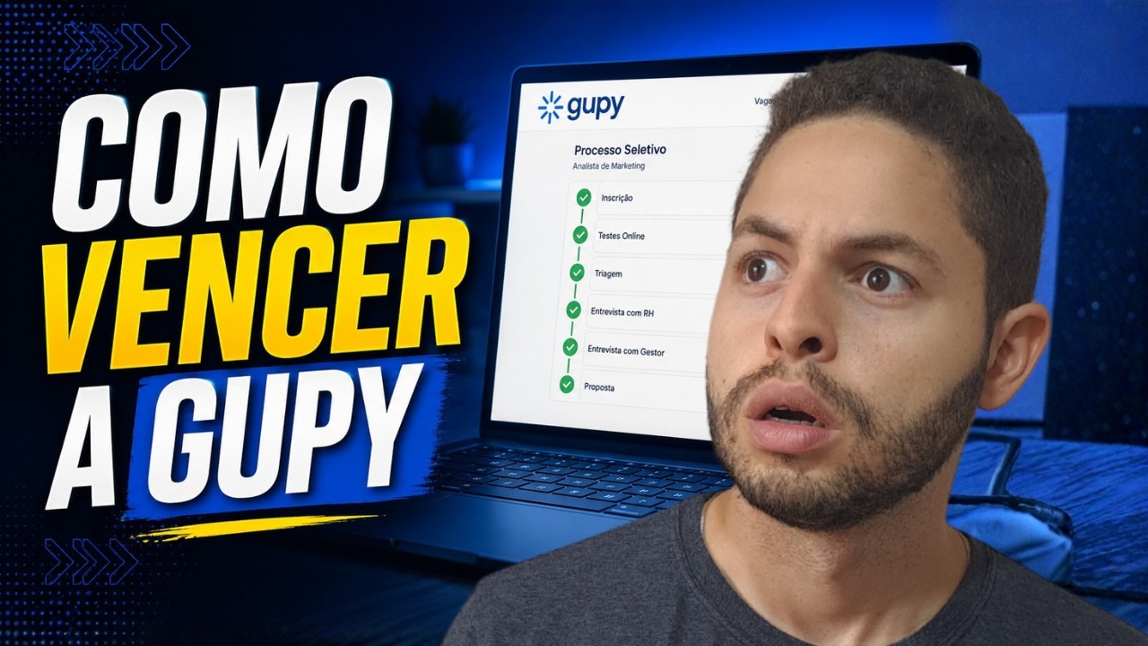 Como vencer a Gupy de primeira?