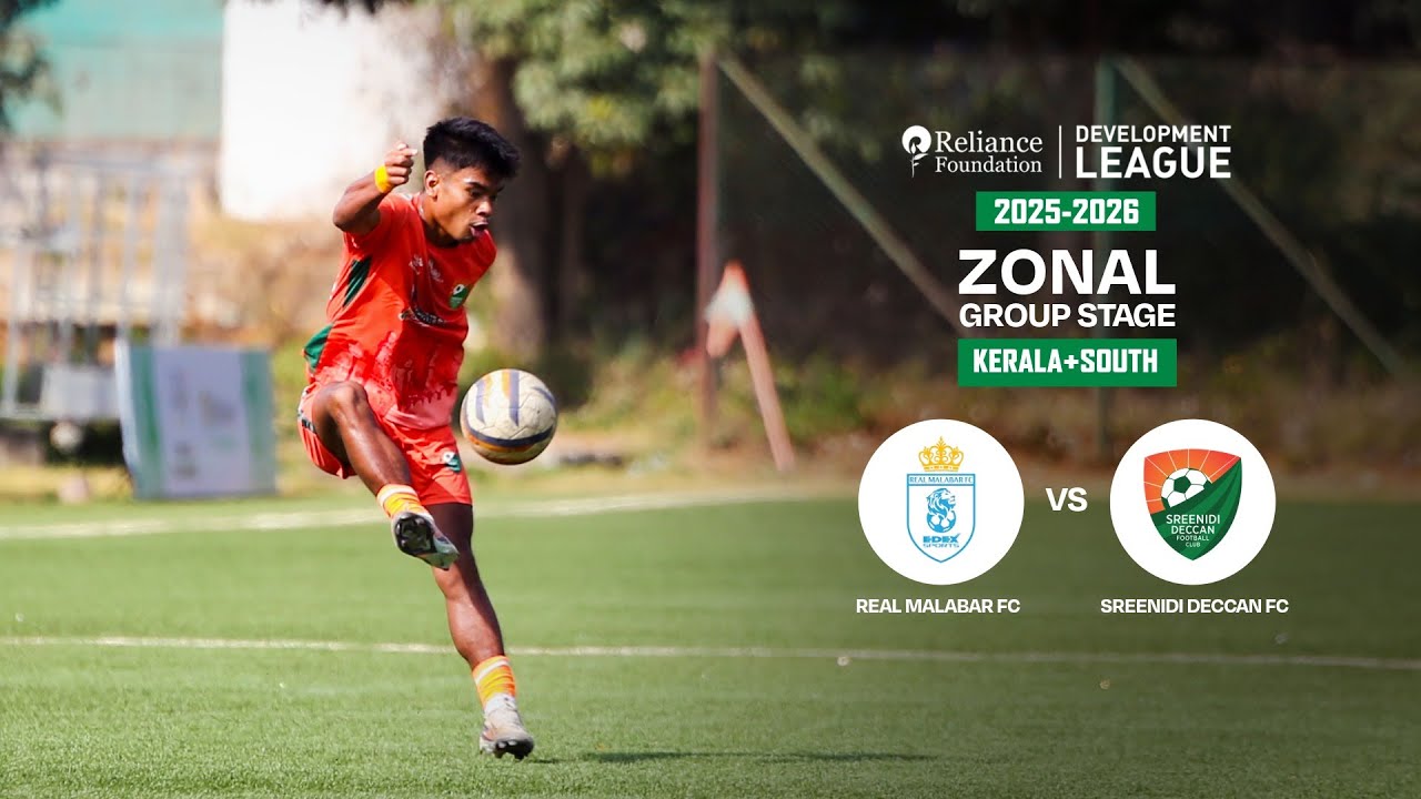 Real Malabar FC vs Sreenidi Deccan FC | Zonal Group Stage | RFDL 2025-26