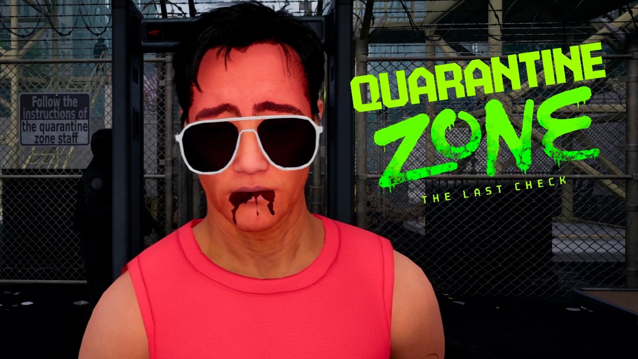 Последний наплыв ? Quarantine Zone The Last Check №8