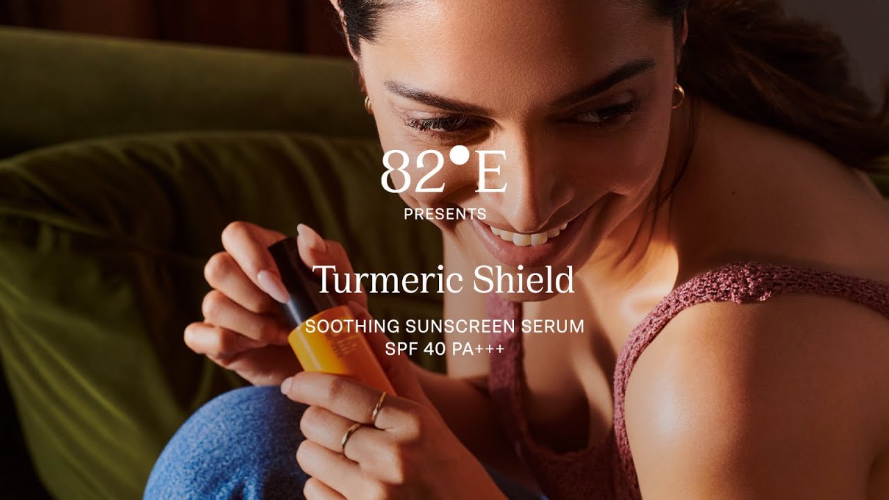 Introducing Turmeric Shield Soothing Sunscreen Serum SPF 40 PA +++ | Deepika Padukone | 82°E