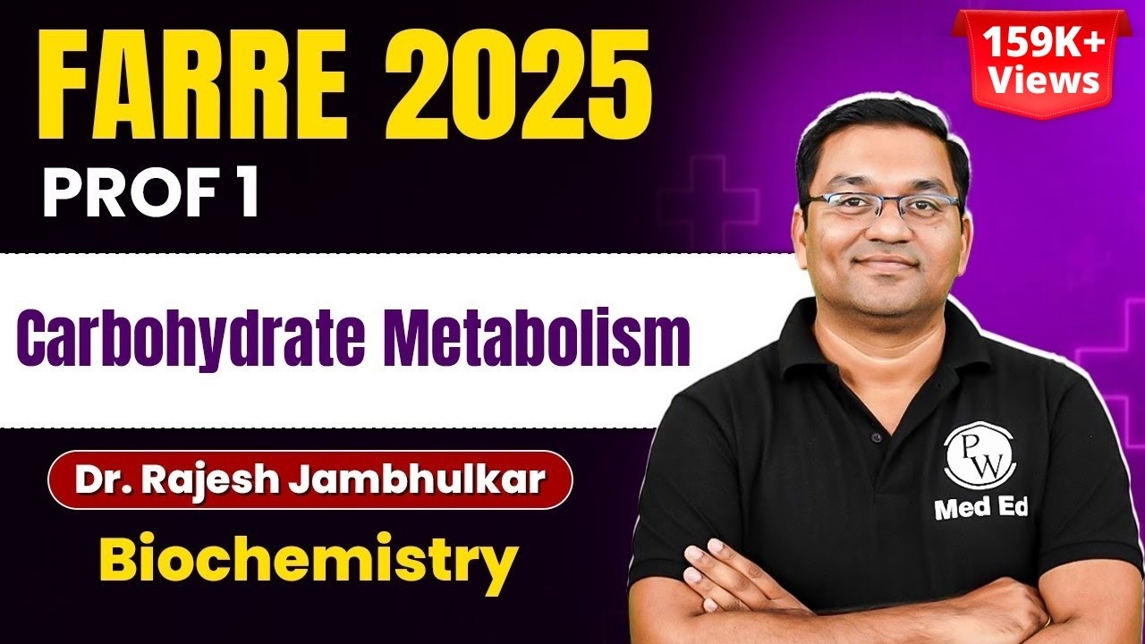 Carbohydrate Metabolism Biochemistry MBBS 1st Year | Dr. Rajesh Jambhulkar | FARRE 2025 One Shot