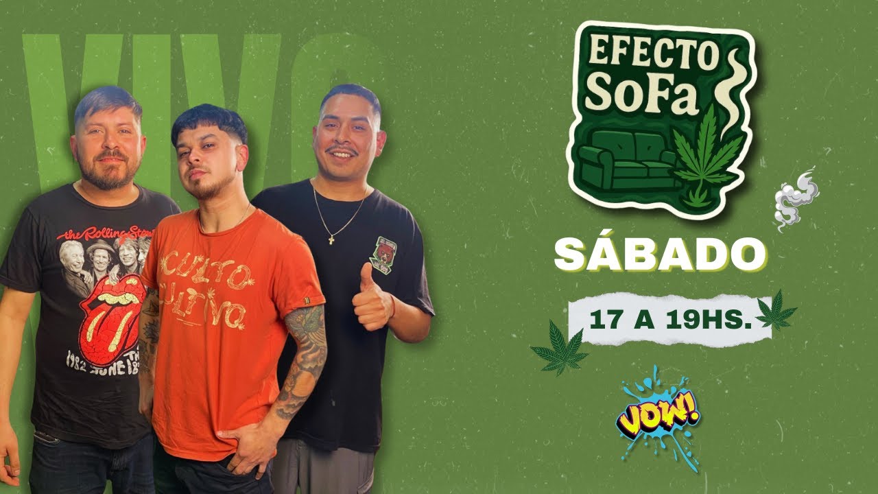 EFECTO SOFA - ULTIMO PROGRAMA - VOW STREAMING