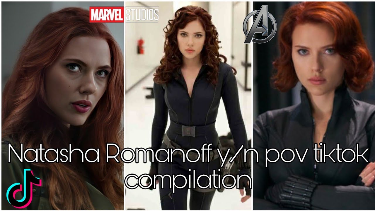 Natasha Romanoff y/n pov (tiktok compilation)
