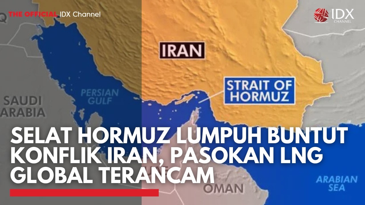 Selat Hormuz Lumpuh Buntut Konflik Iran, Pasokan LNG Global Terancam | IDXC UPDATE