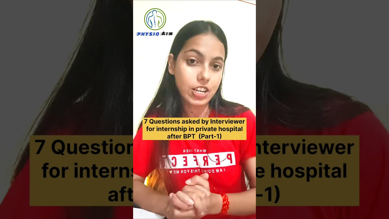 (Part-1) 7 Ques.BPT Internship Interview  | Poornima Sharma #bpt #mpt #physiotherapy