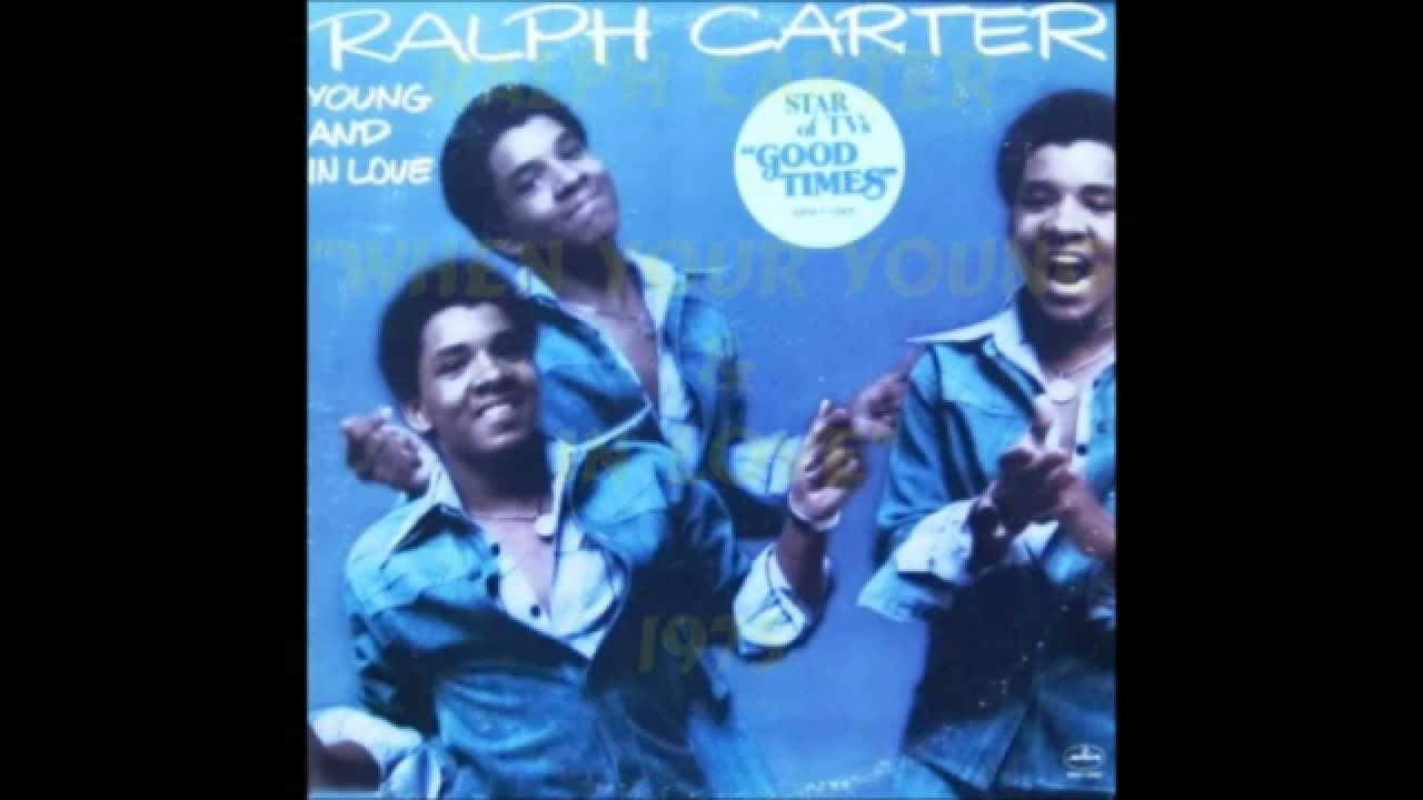 Ralph Carter - When You're Young & In Love - 1975