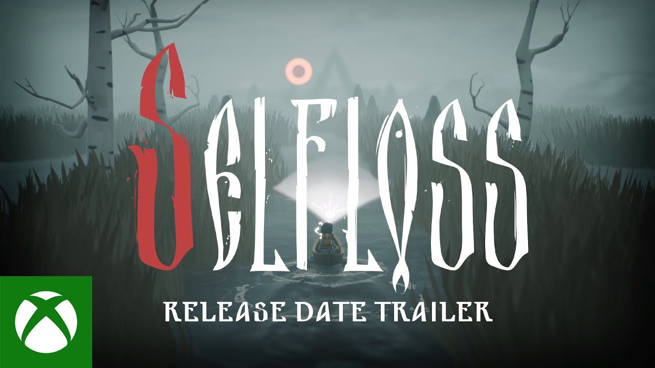 Selfloss - Release Date Trailer | Xbox Series X|S