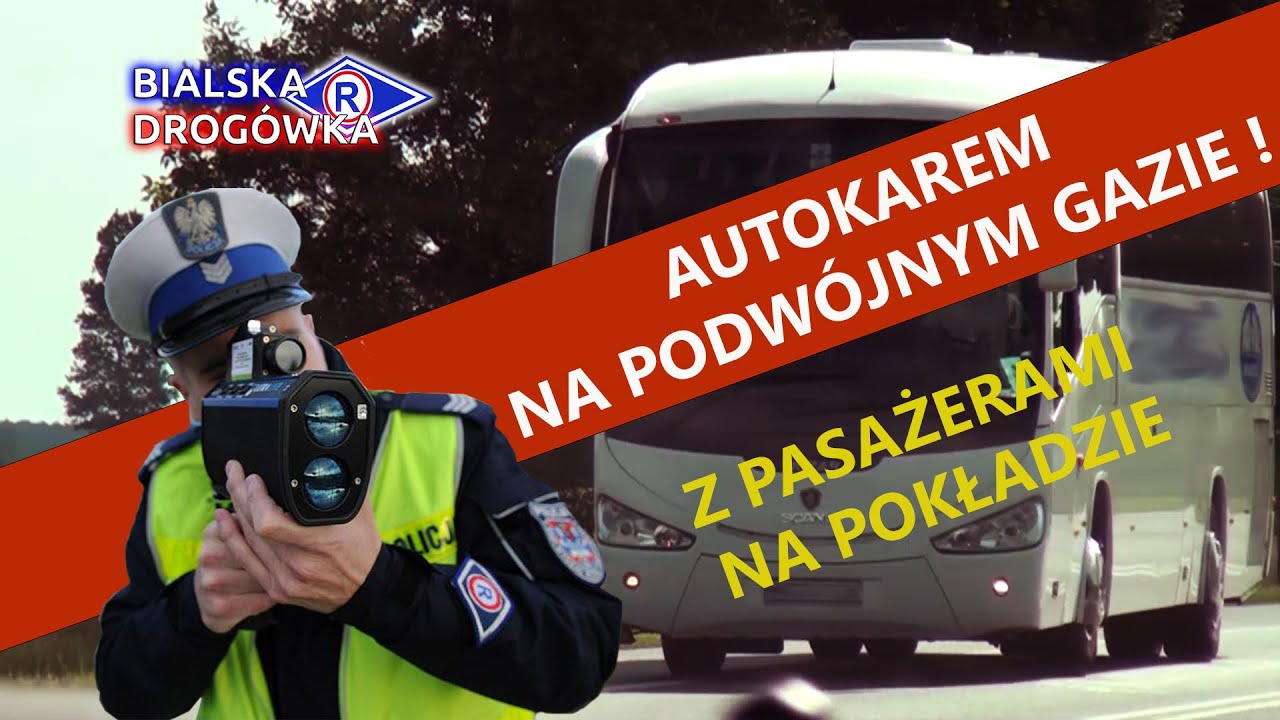 Bialska Drogówka - autokarem na podwójnym gazie.