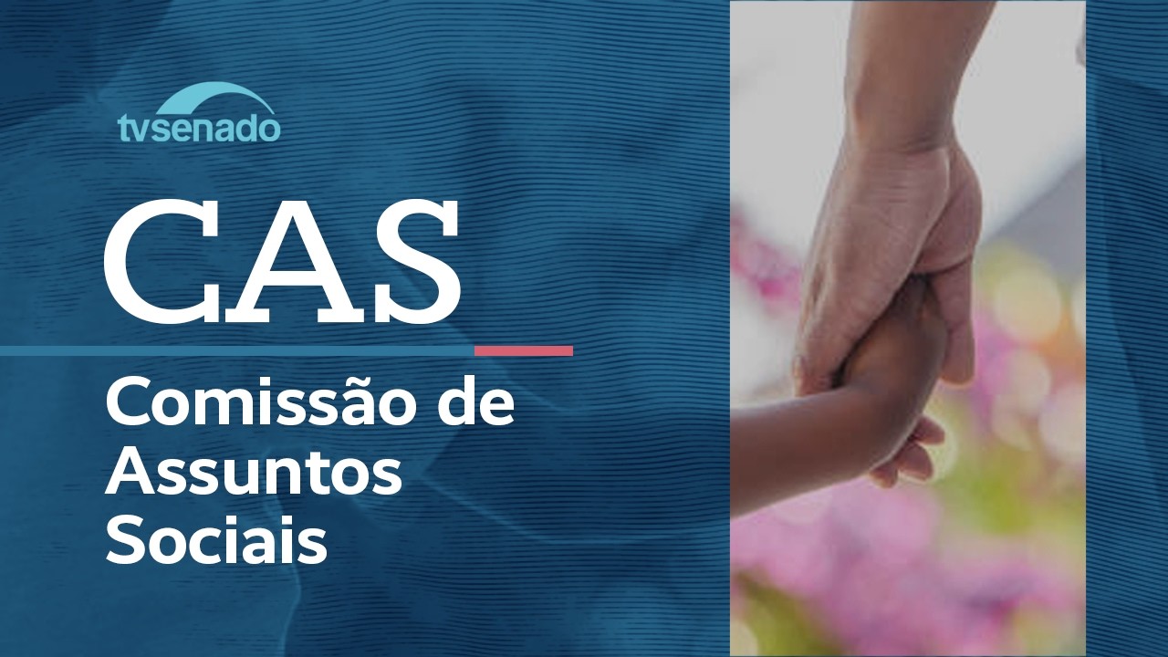 Comissão de Assuntos Sociais avalia ampliação de cotas em vagas de estágio – 4/3/26