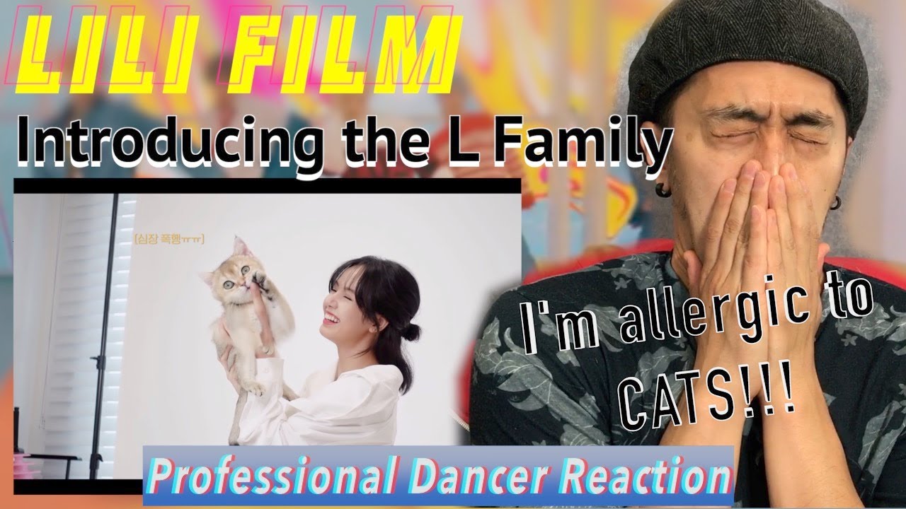 LILI's FILM - Introducing the L Family || Professional Dancer Reacts