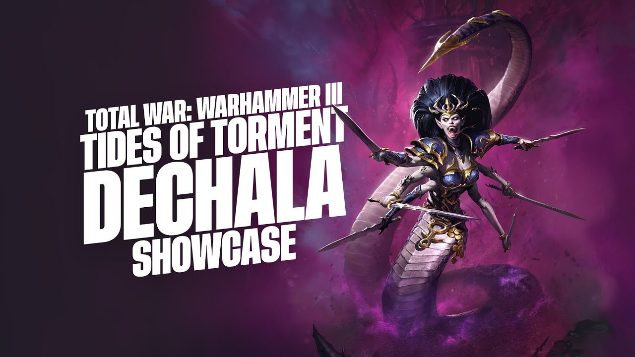 Total War: WARHAMMER III - Tides of Torment - Dechala Gameplay Showcase