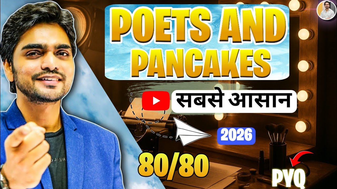 Poets and Pancakes Class 12 | Flamingo Ch-6 Full Explanation| Boards 2026 Preparation | By Dear Sir 