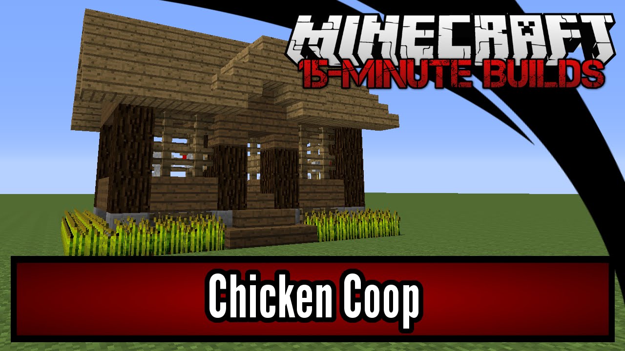 Minecraftt 15-Minute Builds: Chicken Coop