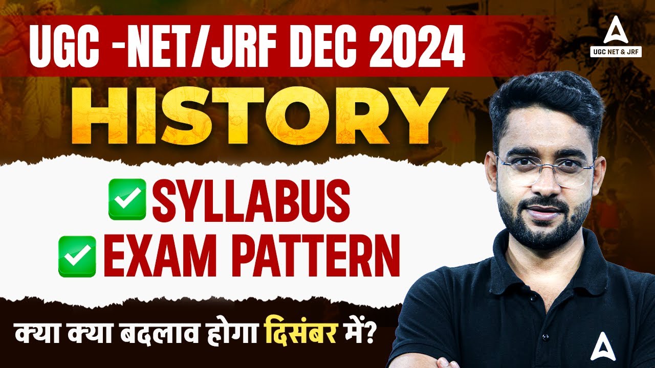 UGC NET History Syllabus 2024 | UGC NET History Paper 2 Syllabus & Exam Pattern Discussion