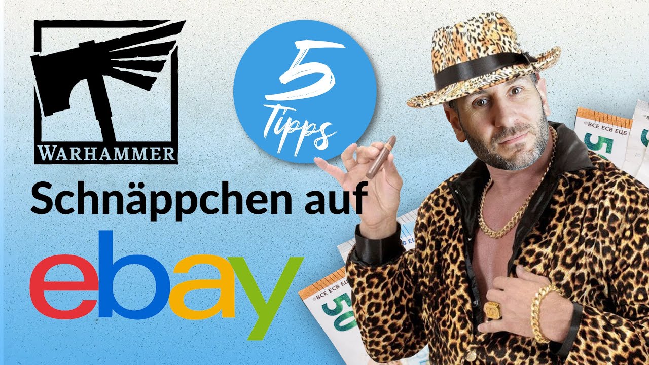 5 Tipps um Warhammer Schn&auml;ppchen auf ebay zu finden