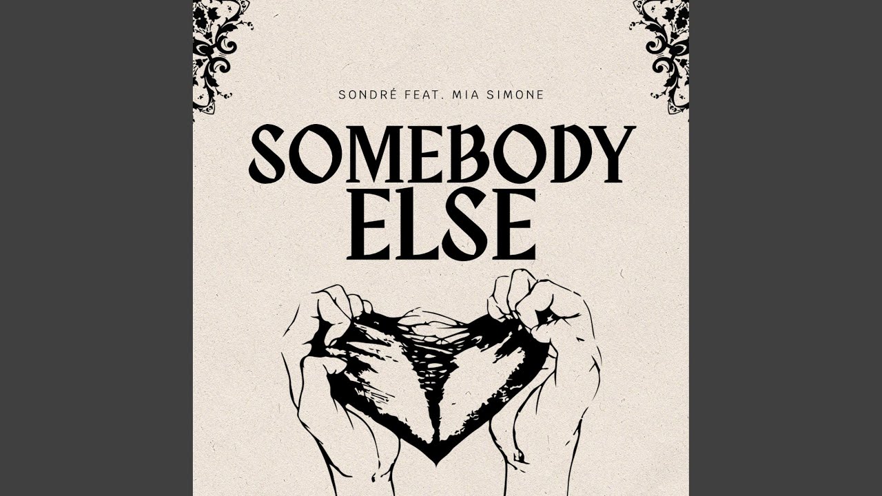 Somebody Else (feat. Mia Simone)