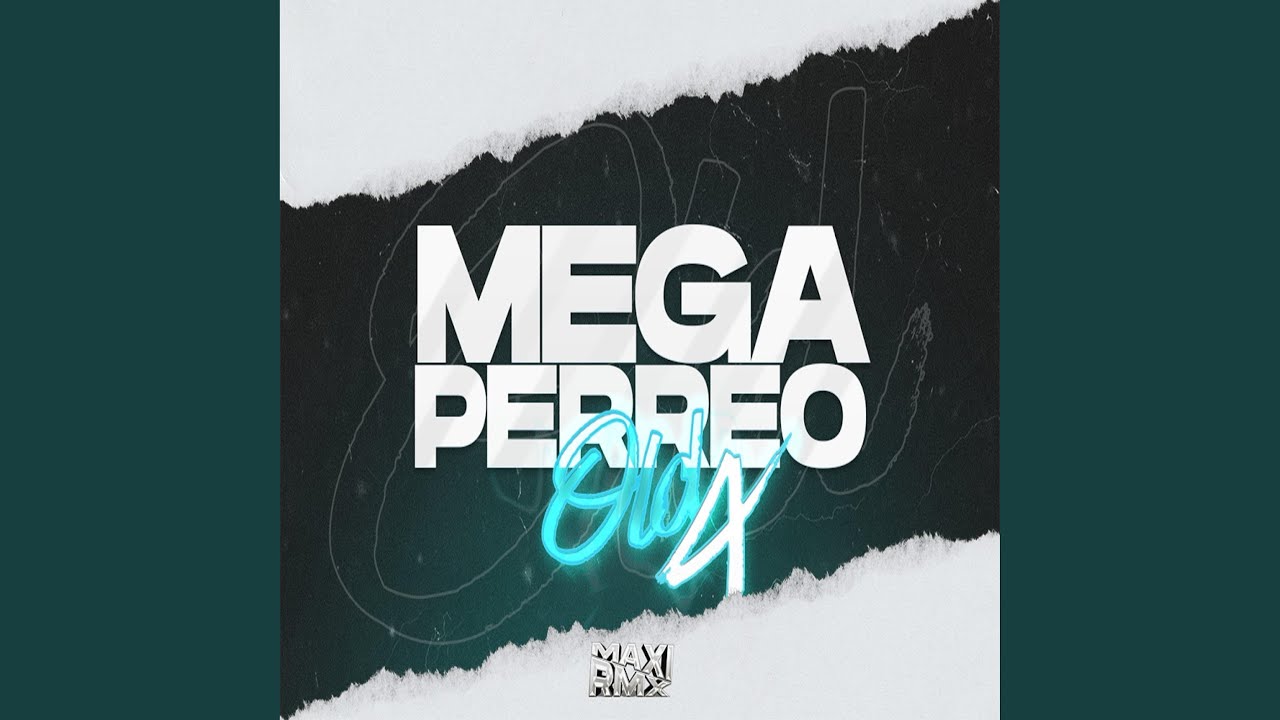 MEGA PERREO OLD 4