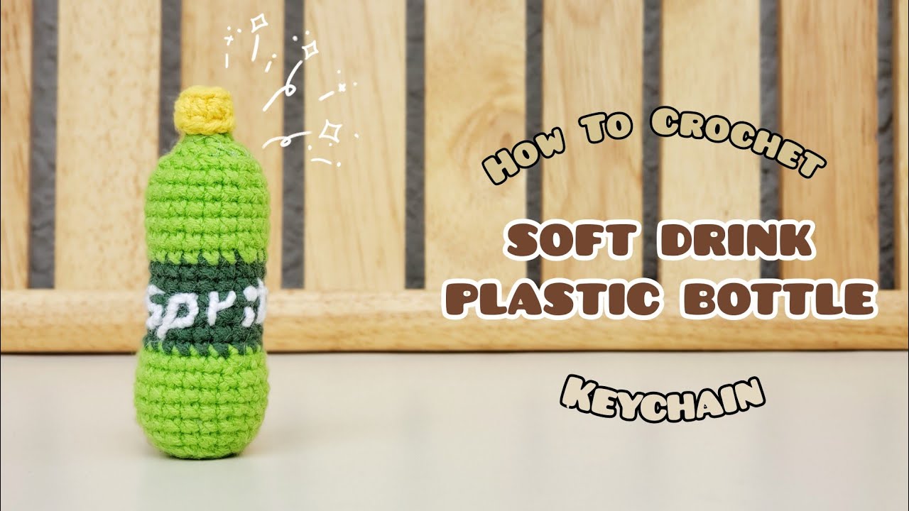 Crochet Mini Soft Drink Plastic Bottle Keychain | Sprite Bottle | Amigurumi Tutorial | SpringDay DIY