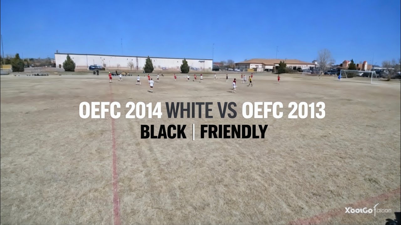 OEFC 2014 White vs OEFC 2013 Black |Friendly|