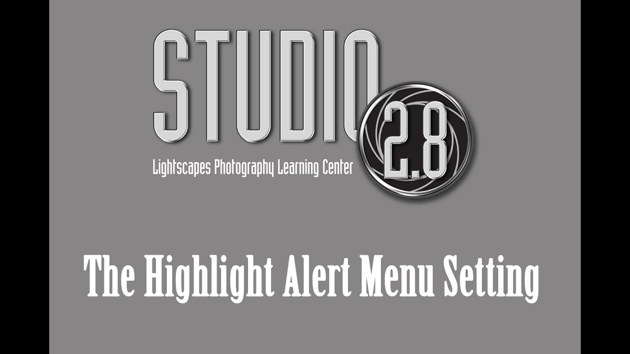 Digital Camera Highlight Alert Menu Setting on a Canon Camera.