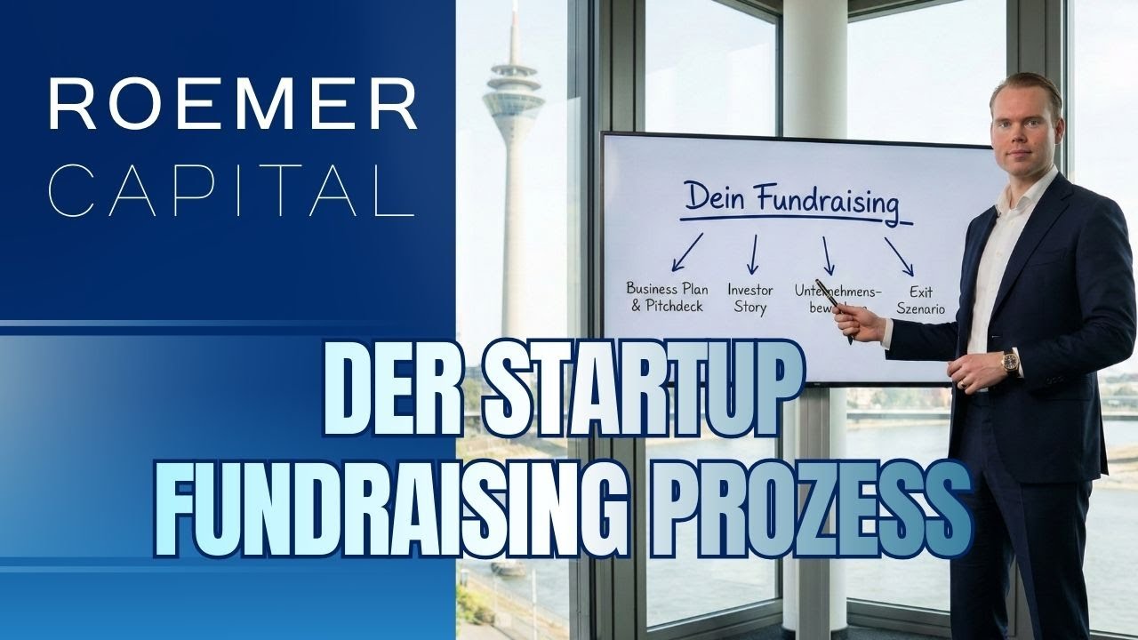 Startup Fundraising Prozess Erklärt  - Capital Raising Insights mit Lucas Roemer