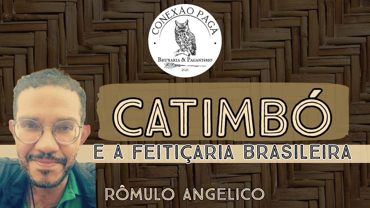 CATIMBÓ e a feitiçaria brasileira