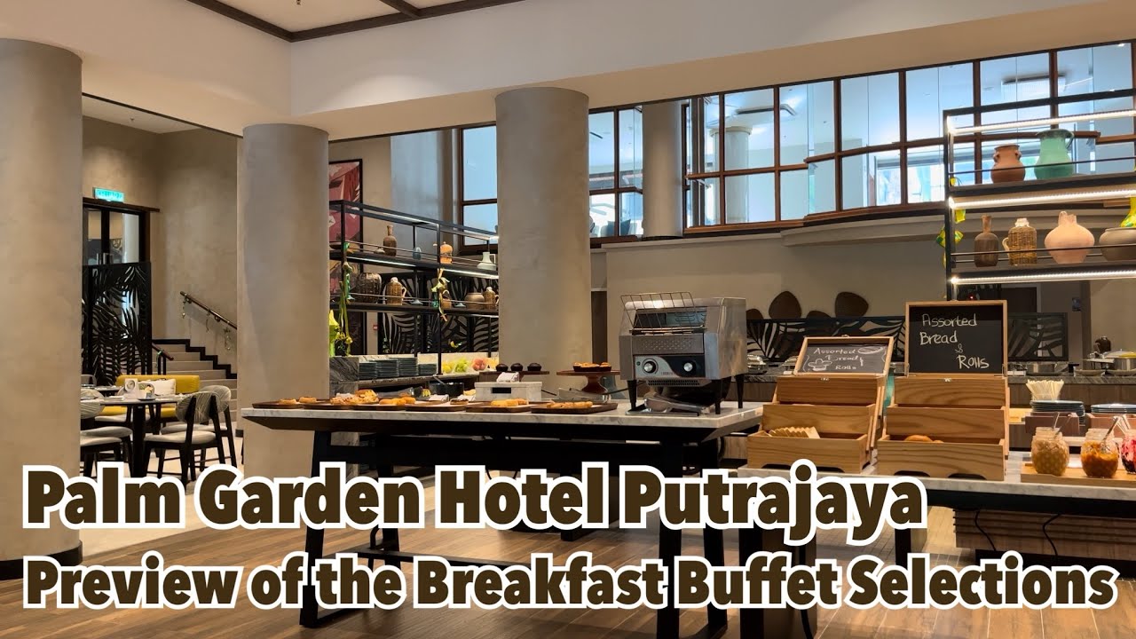 Preview of the Breakfast Buffet Selections | Palm Garden Hotel Putrajaya