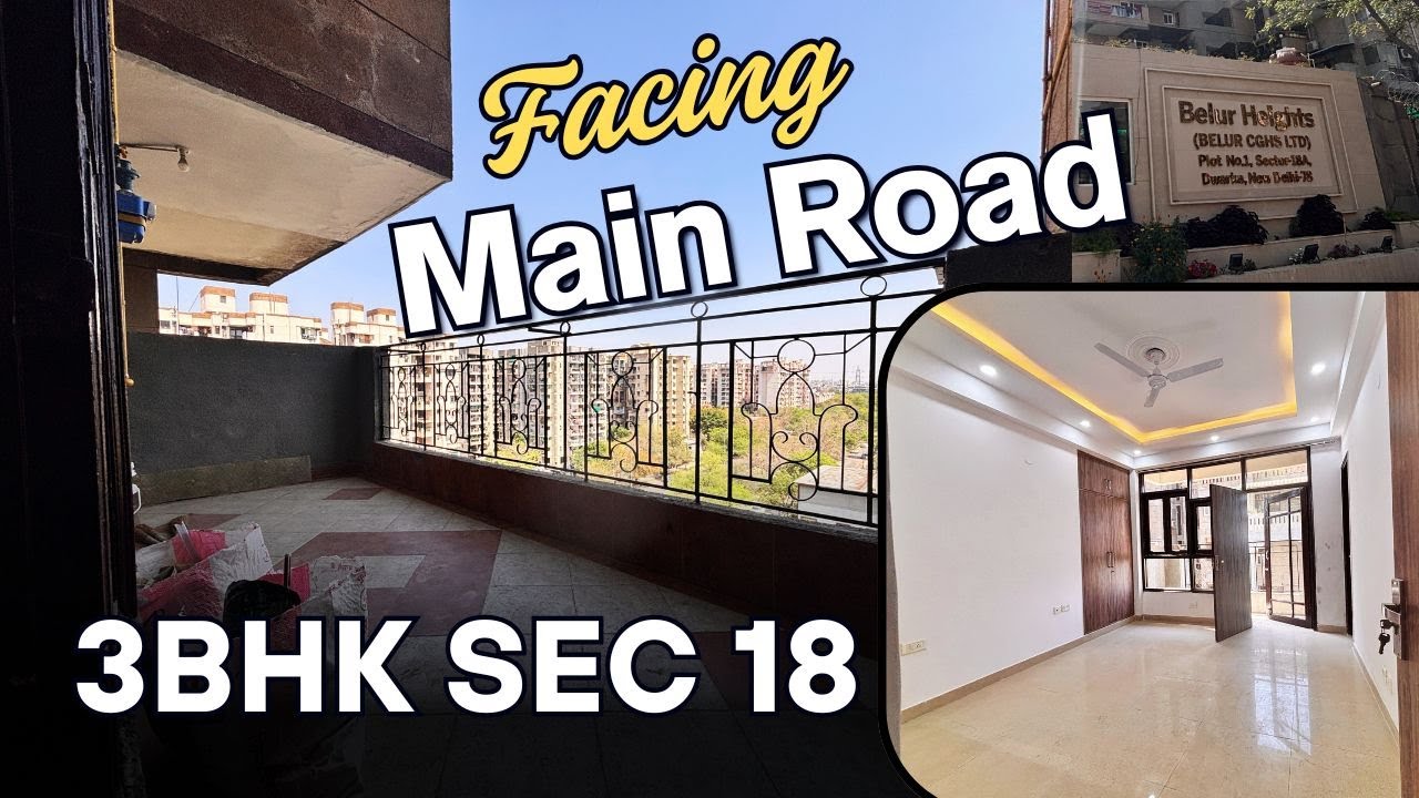 Main Road Facing | Front Tower | Prime Location Society | Sec 18 Dwarka | Belur Heights #3bhkflat