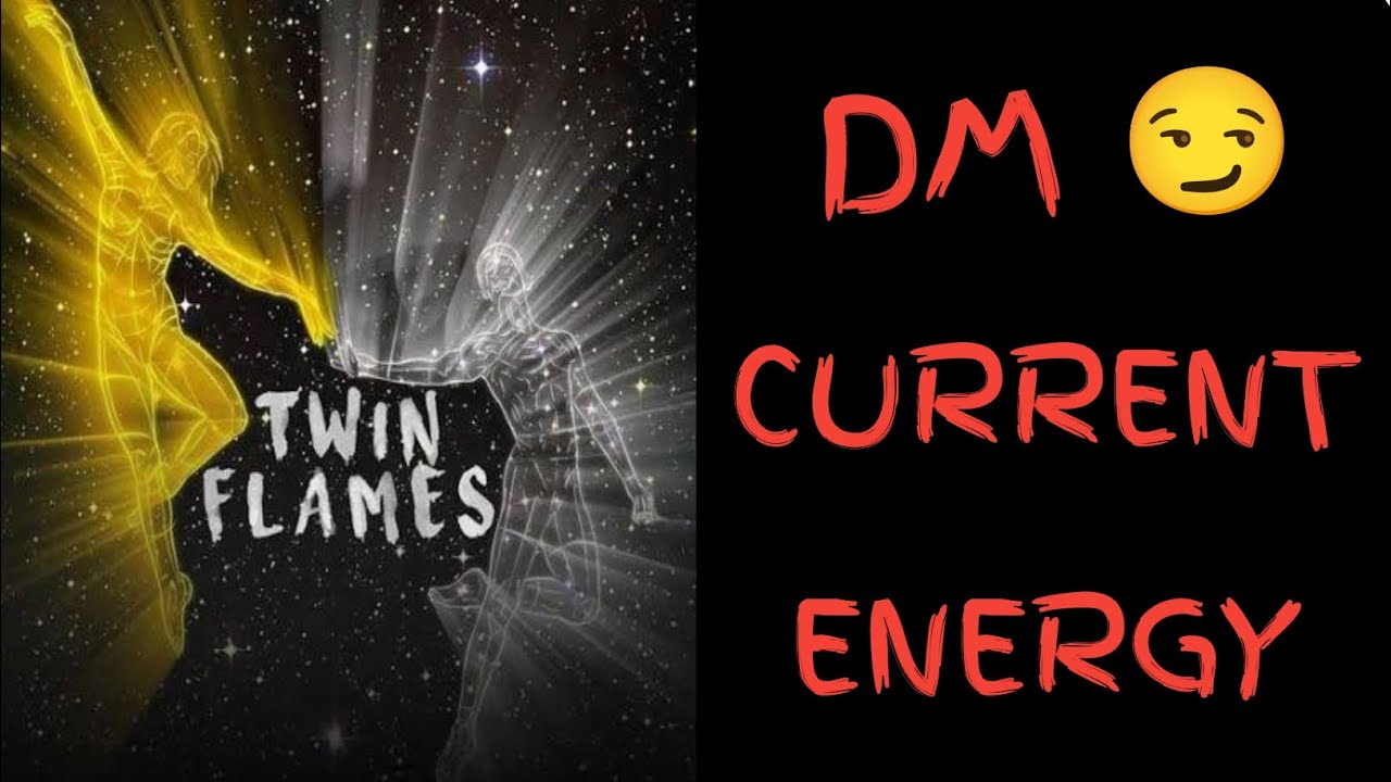 Twin Flame Current Energy 