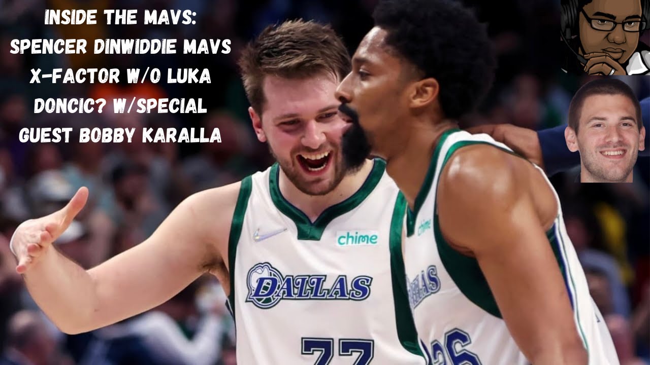 Inside The Mavs w/Bobby Karalla: Mavericks Plan To Beat Jazz w/o Luka Doncic Breakdown