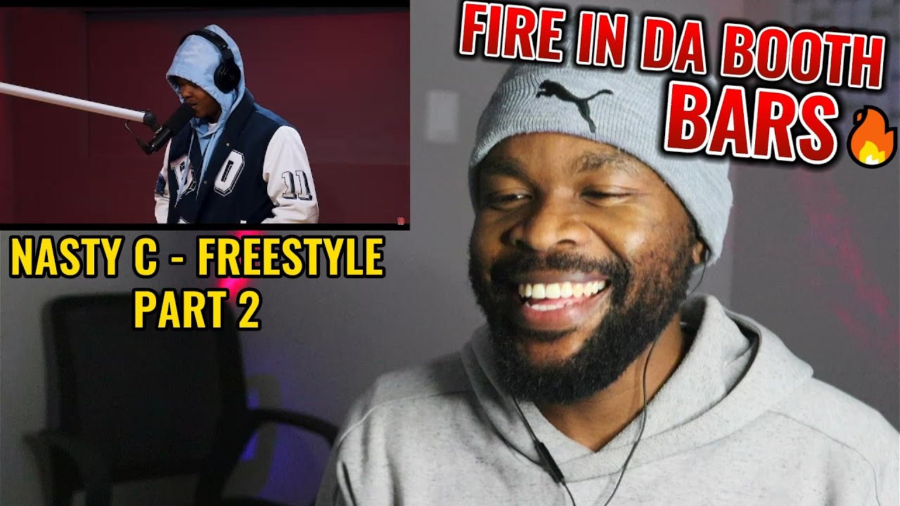 NASTY C | Fire in the Booth Pt 2 | REACTION 🔥🔥🔥