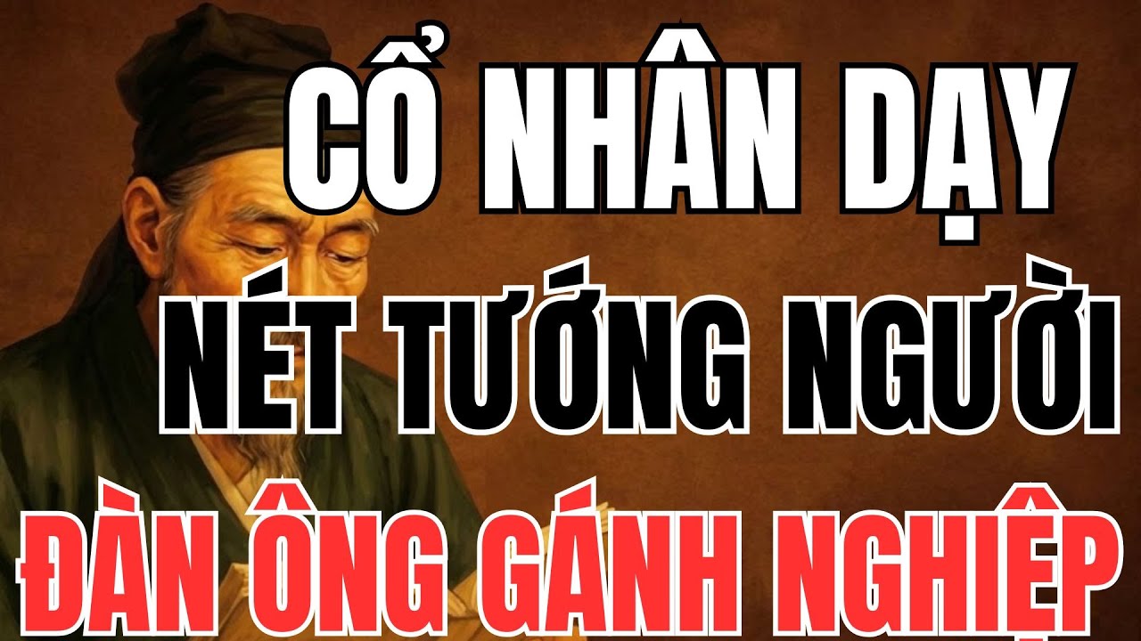 NÉT TƯỚNG ĐÀN ÔNG GÁNH NGHIỆP TỔ TIÊN - SỐNG CÓ TÂM | KÝ SỰ CỔ NHÂN
