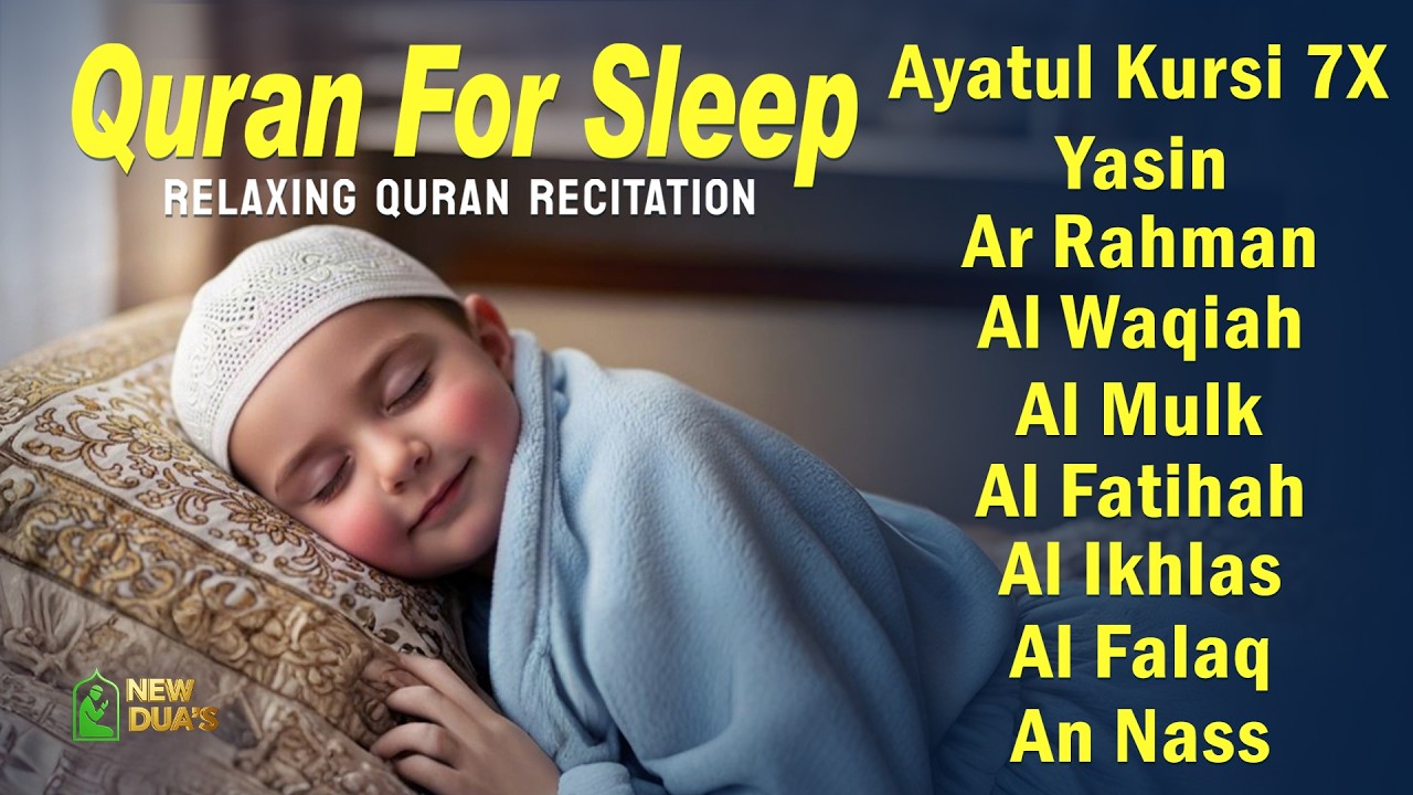 Beautiful Quran For Sleep | Al-Fatihah, Ayat Al-kursi, Yasin ,Ar-rahman | New Dua's