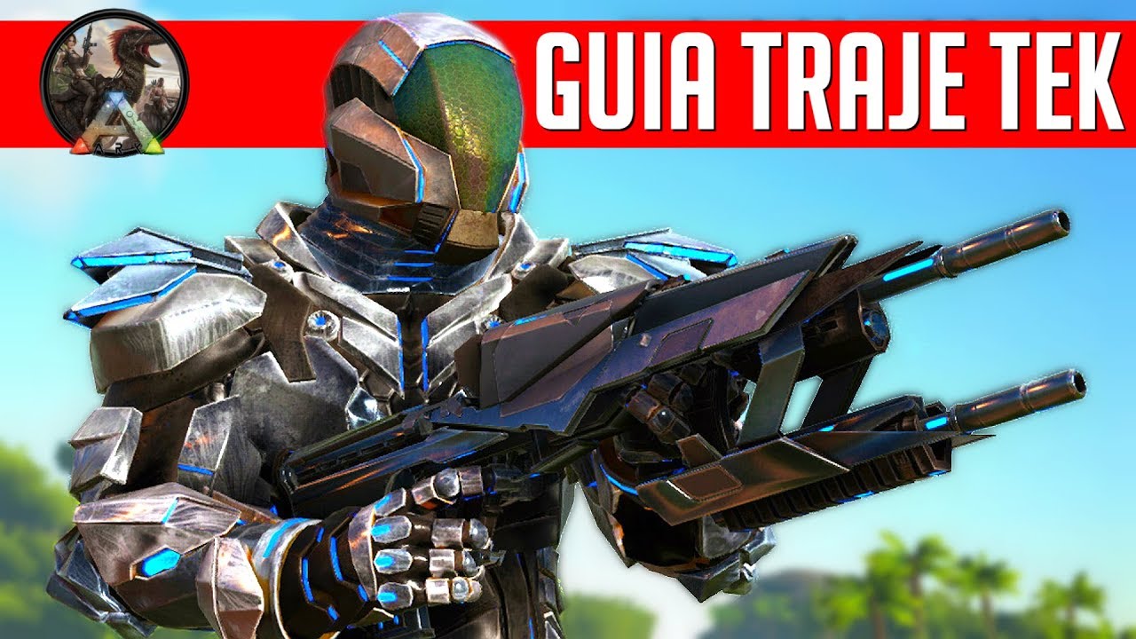 GUIA TRAJE TEK | ARK Trucos y Consejos