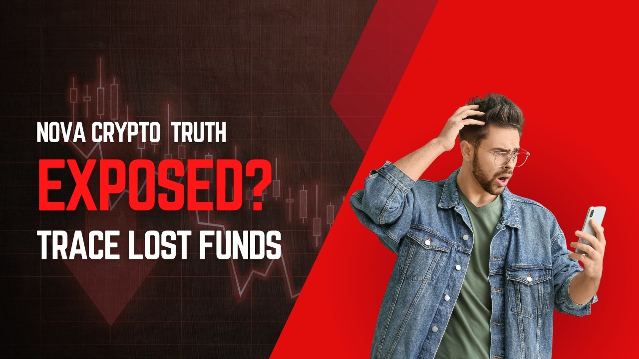 Nova Crypto Review: Legit or Scam | Trace Lost Funds